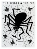 The Spider & The Fly - White