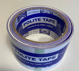 Polite Tape
