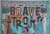 Brave And The Strong